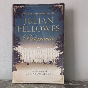 Julian Fellowes 'Belgravia' Book